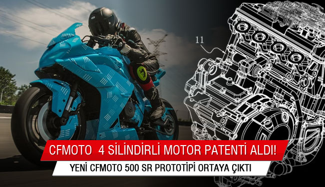 CFMoto dört silindirli motor patenti aldı. CFMOTO 500 SR geliyor